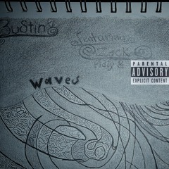 Waves (prod Splashgvng) (feat L4CW Fiddy & Zack Hance)