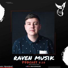 Raven Musik Podcast 010 | Max Freegrant (UA)