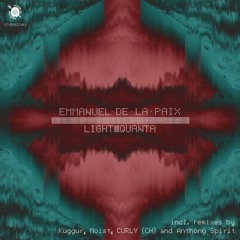 Emmanuel De La Paix - Light Quanta (Anthony Spirit Remix) [Straight To Your Brain]