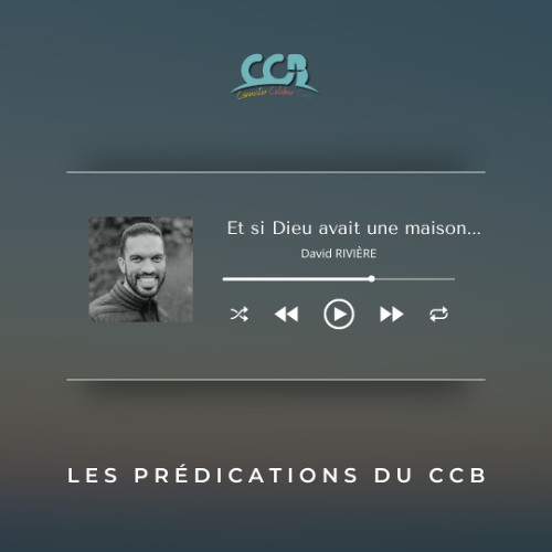 Stream Et si Dieu avait une maison... - David RIVIERE - CCB by Centre ...