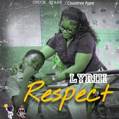 LyriiI - Respect