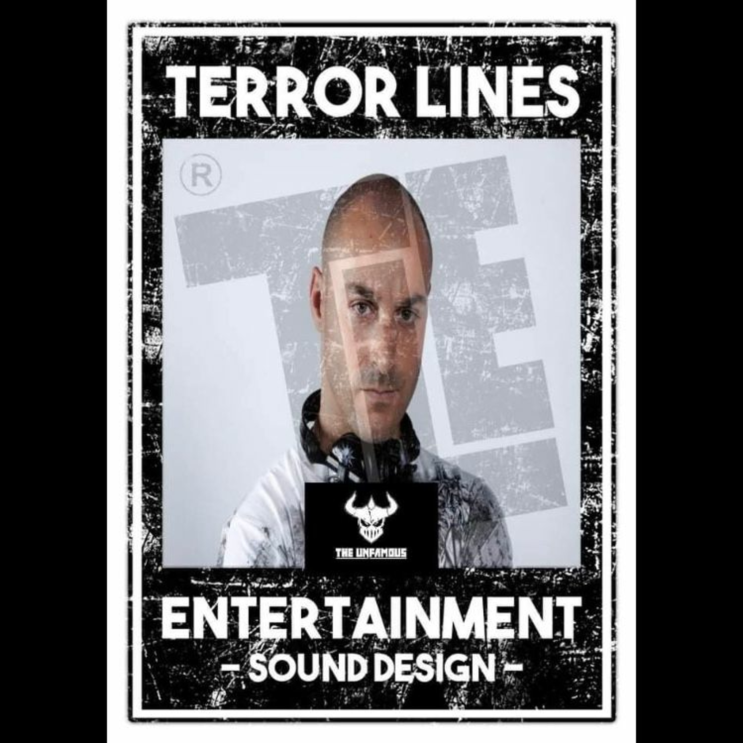 The Unfamous @ Terror Lines Entertainment Sound Design 2021 episode artwork
