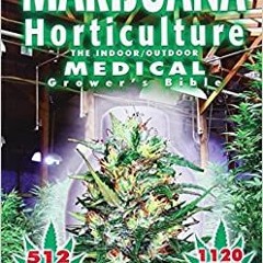 [Free Ebook] Marijuana Horticulture: The Indoor/Outdoor Medical Grower's Bible (PDFKindle)-Read