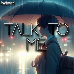Talk To Me