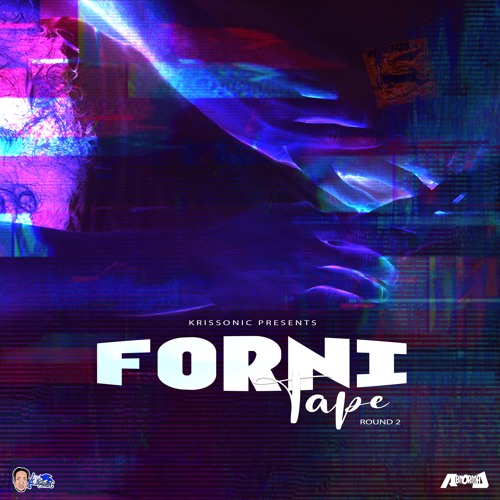 KRISSONIC'S - FORNI-TAPE (2ND ROUND)