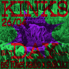 Big Toilet #46 (Kinks Day) - Chalice is a Witch
