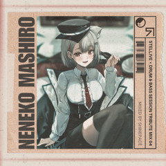 Stellive X Drum & Bass Session - 04. Neneko Mashiro (네네코 마시로)