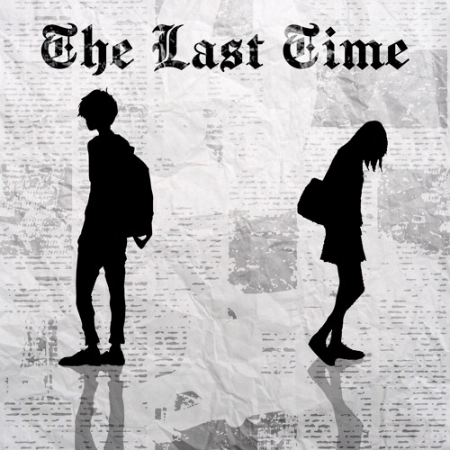 The Last Time w/ Shea Michael