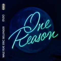 One Reason (Flex) (feat. Eric Bellinger)