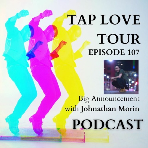 Tap Love Tour Podcast Episode 107: Restorative Culture with Johnathan Morin