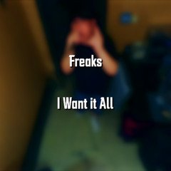I Want it All