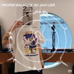 Proper Balance 001 at Radio Relativa W/ Javi Lier