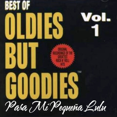 Oldies Para Mi Pequna Lulu