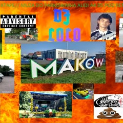 DJ LOLO MIXTAPE MUZA DO PARKOWANIA AUDI A4 B5 POD REMIZĄ W MAKOWIE NA DOŻYNKACH GMINNYCH