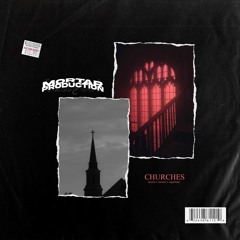 Mortar ~ CHURCHES w/martyr/sugoibeats
