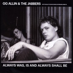 (RARE 2021 RELEASE) GG Allin & The Jabbers - 1980's Rock 'n' Roll