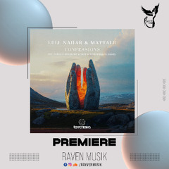 PREMIERE: Lell Nahar & Mattale - Confessions [Terranova Records]