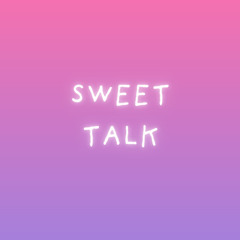 Sweet Talk