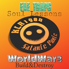 Fae Traps  By KLR1980 ( SATANIC PANIC ) WW3