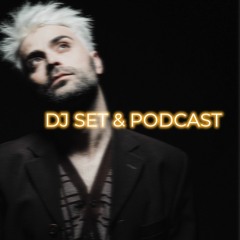 Dj Set & Podcast