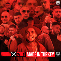 Made In Turkey – Murda, Ezhel