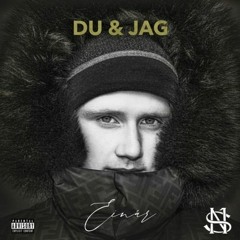 Einár - Du & Jag Bootleg
