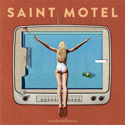 Saint Motel - Slow Motion