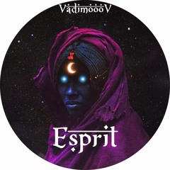 VadimoooV - Esprit (Original Mix) Free Download