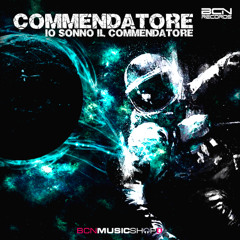 COMMENDATORE - IO SONO IL COMMENDATORE