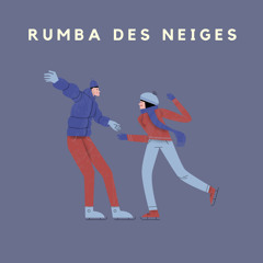 Rumba Des Neiges