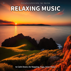 Relaxing Music, Pt. 1