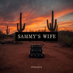 Sammy's Wife