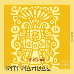 IntiNahual feat. Kousk - Urubamba [Downtempo Love]