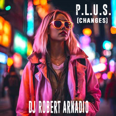 P.L.U.S. (Changes)