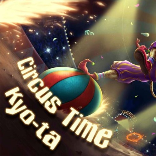 Circus Time [Kyo - Ta 渡辺キョータ] - Cytus II