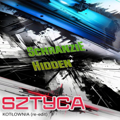 Hidd3n x Schranzie - Sztyca (KOTLOWNIA MIX)