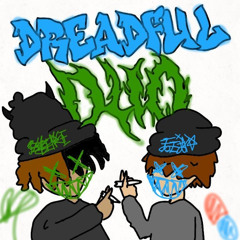 DREADFUL DUO