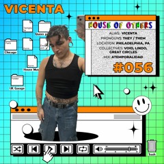 House of Others #056 | VICENTA | Atemporalidad