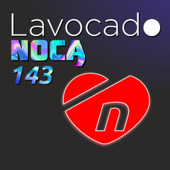 Lavocado Nocą 143 - Narratywne serce