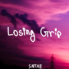 losing grip