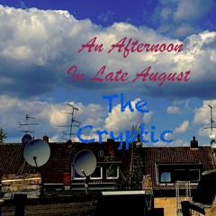 An Afternoon In Late August
