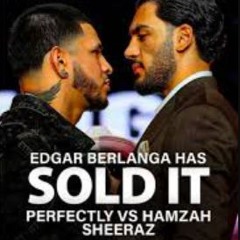 Hamzah sheeraz vs edgar berlanga full match live Stream
