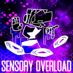 Sensory Overload - Friday Night Troubleshootin' (ft. aytanner)
