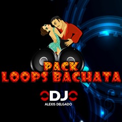 Pack Gratis: Loops De Bachata - Dj Alexis Delgado