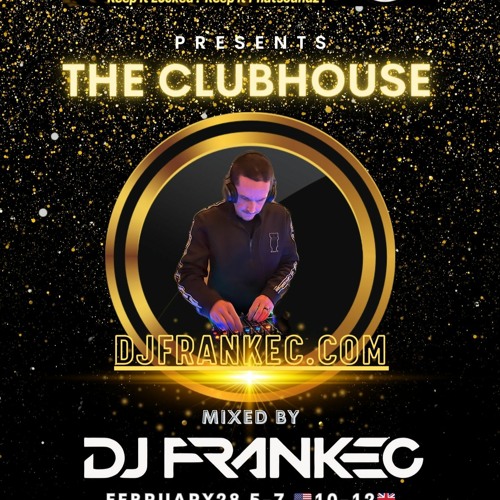 The Club - House By DJ FrankEC On Phatsoundz Radio (2-28-24)