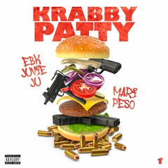 EBK Juvie Ju x Mari Peso - Krabby Patty (Prod. ohnostorrm⁠) [Thizzler Exclusive]