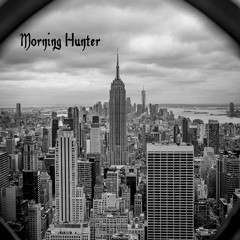 Morning Hunter