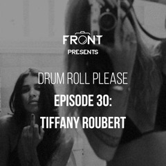Episode 30: Tiffany Roubert