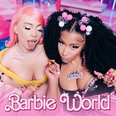 Barbie World ft. Nicki Minaj, Ice Spice, & AQUA (Jersey Club Remix)