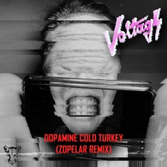 Voltags - Dopamine Cold Turkey (Zopelar Remix)[Suçuarana Records]